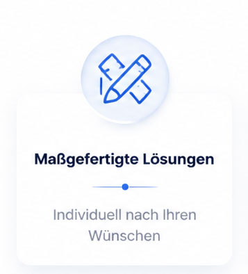 Maßgefertigte Lösungen