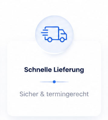 Schnelle Lieferung